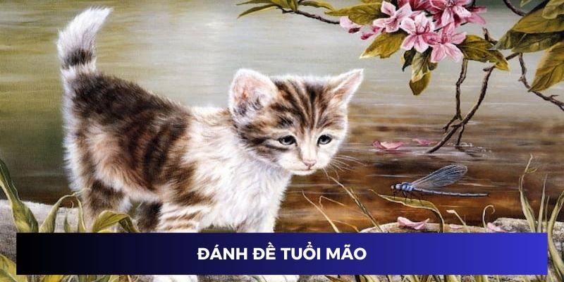 Đánh đề theo tuổi Mão