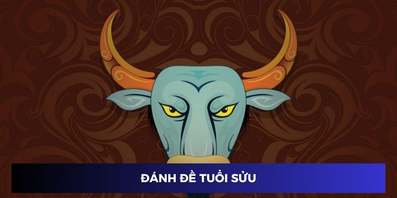 Soi đề tuổi Sửu