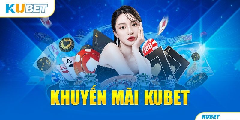 khuyến mãi kubet77