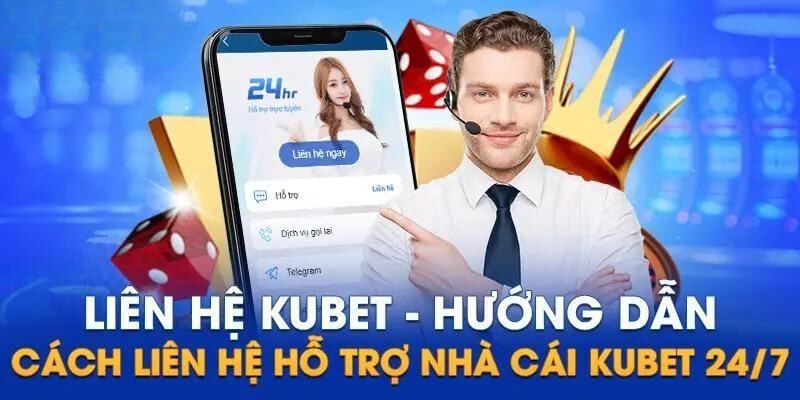 Cập nhật địa chỉ liên hệ kubet77 chính thức cho người mới